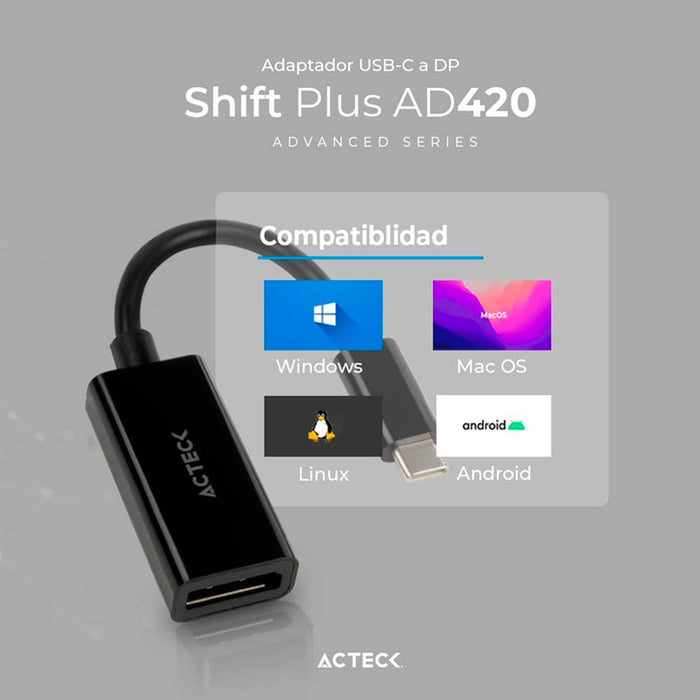 Adaptador Convertidor ACTECK SHIFT PLUS AD420 USB Tipo C a DisplayPort Negro AC-934718