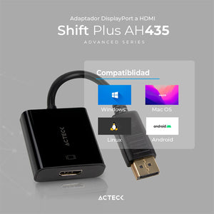 Adaptador Convertidor ACTECK SHIFT PLUS AH435 DisplayPort a HDMI Negro AC-934763