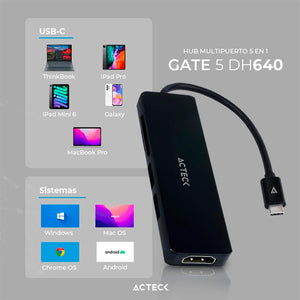 HUB ACTECK GATE 5 DH640 Multipuerto 5 en 1 USB-C HDMI 4K SD 2.0 Negro AC-934633