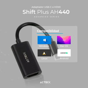 Adaptador Convertidor ACTECK SHIFT PLUS AH440 USB Tipo C a HDMI Negro AC-934701